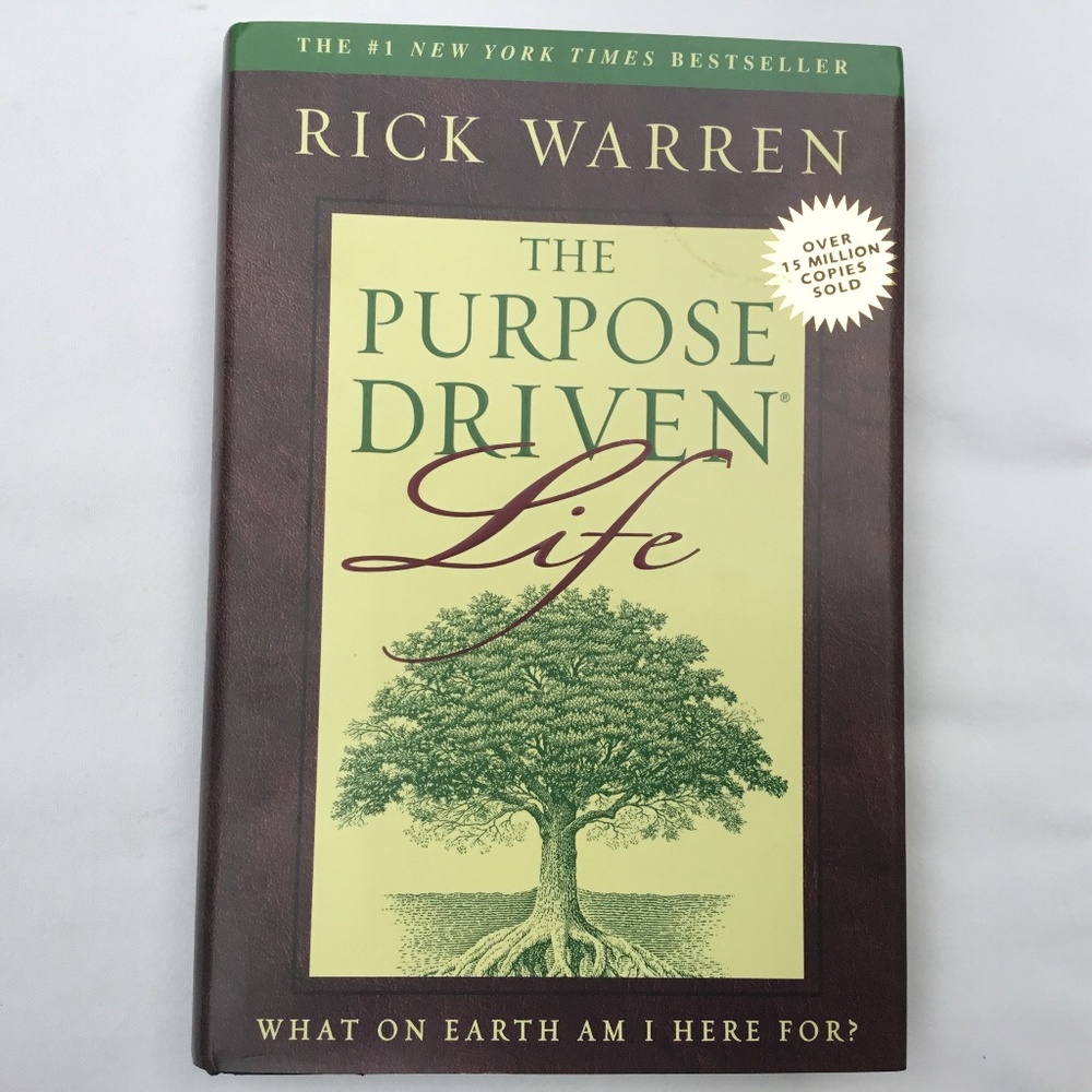 The Purpose Driven Life Rick Warren 1st printing